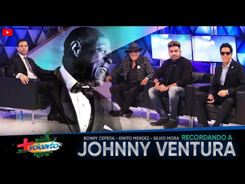 Recordando a Johnny Ventura - MAS ROBERTO