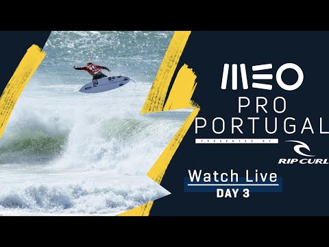 Surfing🌅🌊 WATCH LIVE MEO Pro Portugal presented by Rip Curl - DAY 3