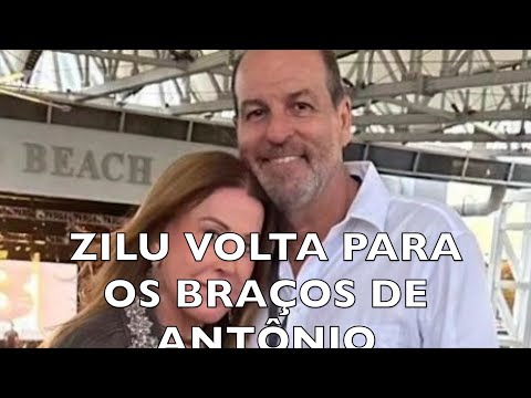 ZILU VOLTA PARA OS BRAÇOS DE ANTÔNIO