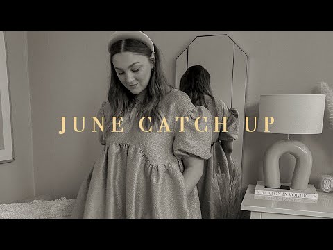 JUNE CATCH UP | An Honest Chat About Current Events | I Covet Thee