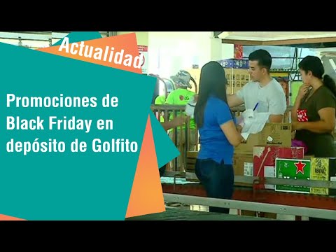 Promociones de Black Friday en el depósito de Golfito | Actualidad