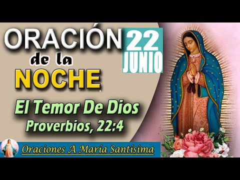 oración de la noche de hoy Sábado 22  De Junio 2024 - Proverbios 29:25