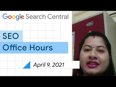 English Google SEO office-hours from April 9, 2021