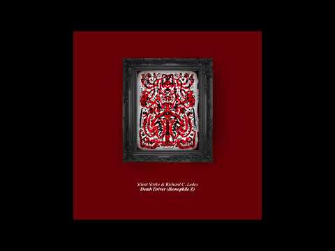 Silent Strike - Death Driver (Ikonophile Z) [feat. Richard C. Ledes]