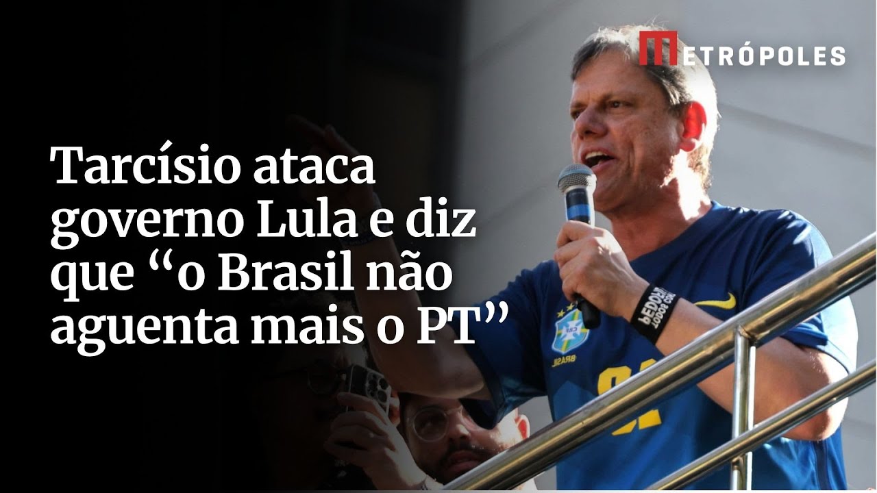 Tarcísio ataca governo Lula e diz que o Brasil não aguenta mais o PT