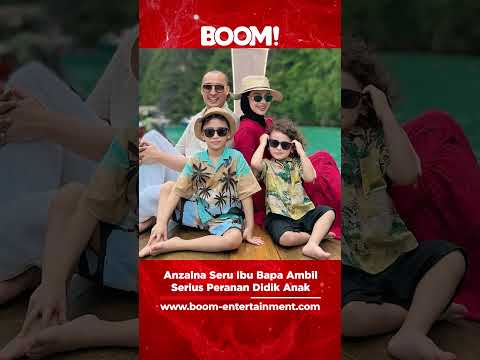 Anzalna seru ibu bapa ambil serius peranan didik anak. #boom #boomentertainment #anzalnanasir