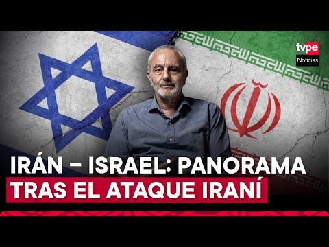 Irán – Israel: panorama tras el ataque iraní. Geomundo de hoy martes de 16 abril del 2024