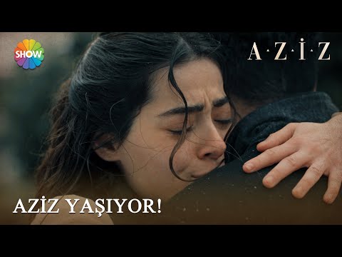 Aziz Payidar yaşıyor! | Aziz 13. Bölüm