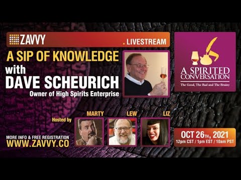 A Sip of Knowledge with Dave Scheurich