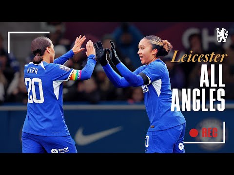 Chelsea v Leicester | ALL ANGLES Match Cam | Chelsea 5-2 Leicester | WSL 23/24