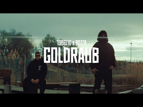 1986zig x Bozza - Goldraub (Offizielles Musikvideo)