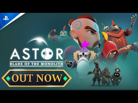 Astor: Blade of the Monolith - Launch Trailer | PS5 & PS4 Games