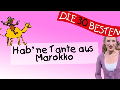 Hab' ne Tante aus Marokko - Anleitung zum Bewegen || Kinderlieder