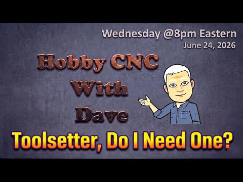 Hobby CNC With Dave