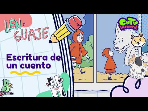 El cuaderno de aventuras de Len y Guaje - Escritura de un cuento