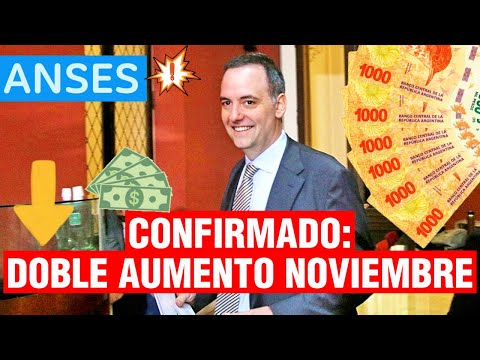 Noviembre con DOBLE AUMENTO Jubilados y Pensionados con Nuevos Montos en el Cobro de ANSES