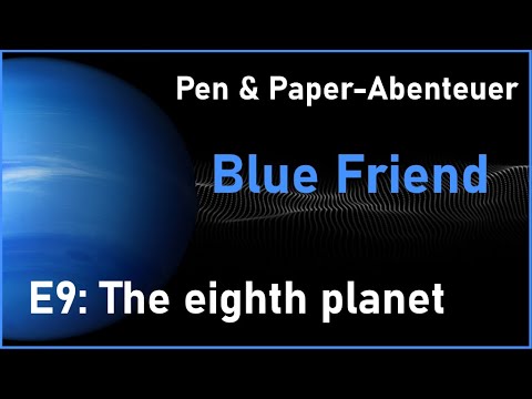 BLUE FRIEND E9: Der achte Planet [Rollenspiel-Abenteuer]