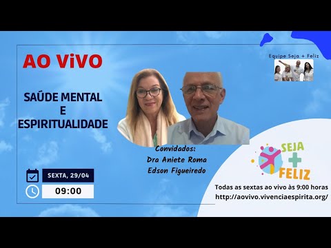 #SMF 120 - Saúde Mental X Espiritualidade  com Dr. Aniete Roma e Edson Figueiredo