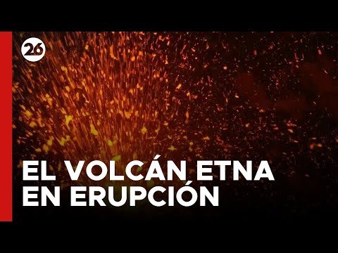 ITALIA | El volcán Etna vuelve a la actividad con un llamativo fenómeno de salpicaduras