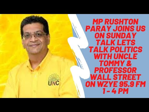 MP Rushton Paray Joins Uncle Tommy & Professor Wall Street On Sunday Talk On WZYE 95.9 FM 1-4 PM