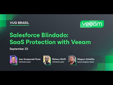 Salesforce Blindado: SaaS Protection with Veeam