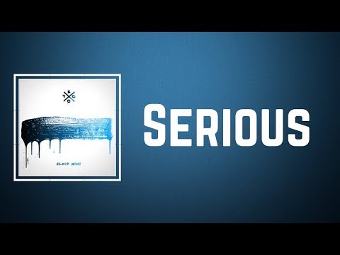 Kygo - Serious (Lyrics) ft.  Matt Corby