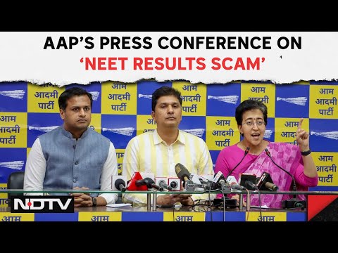 NEET Result | Aam Aadmi Party Holds A Press Conference On 'NEET Paper Scam'