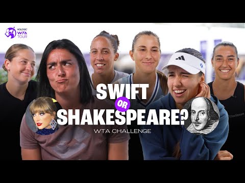 Taylor Swift or Shakespeare? WTA stars guess who said what 🗣️