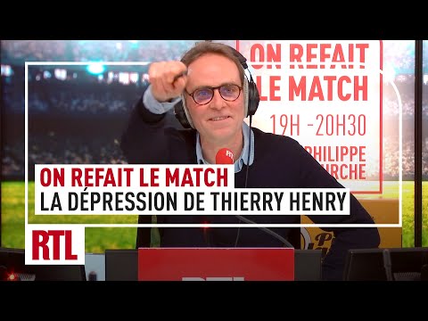 On Refait Le Match : la dépression de Thierry Henry