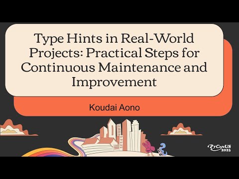 Type Hints in Real-World Projects: Practical Steps for Continuous Maintenance and Improvement