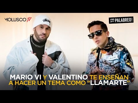 Valentino y Mario VI te enseñan hacer un TEMA como “LLAMARTE” #VideoReaccion #ElPalabreo