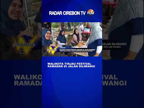 Walikota Tinjau Festival Ramadan di Jalan Siliwangi