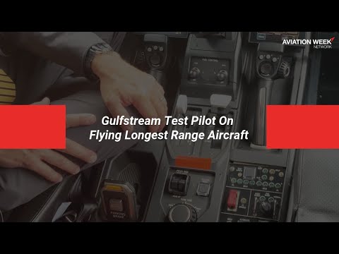Gulfstream Test Pilot On Flying Longest Range Aircraft #NBAA2022