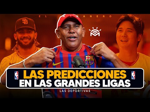 Las Predicciones en las grandes Ligas & Fernando Tatis Jr - Las Deportivas