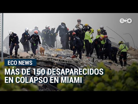 Más de 150 desaparecidos en colapso en Miami | ECO News