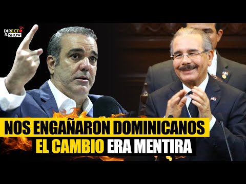 El gobierno de Luis Abinader es el mismo que el de Danilo Medina están saqueando el país