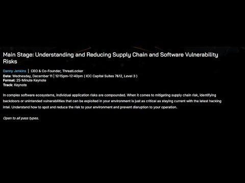 Main Stage: Understanding and Reducing Supply Chain and Software Vulnerability Risks