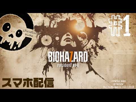 BIOHAZARD7 resident evil #1