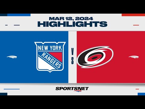 NHL Highlights | Rangers vs. Hurricanes - March 12, 2024