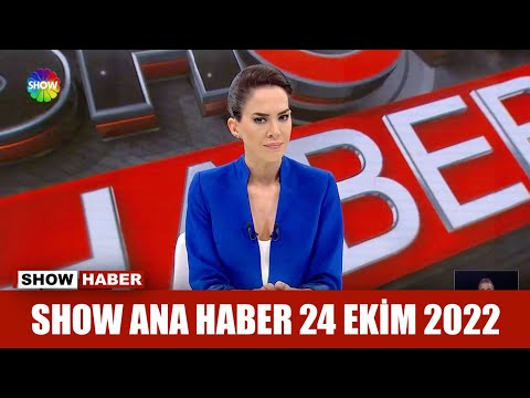 Show Ana Haber 24 Ekim 2022