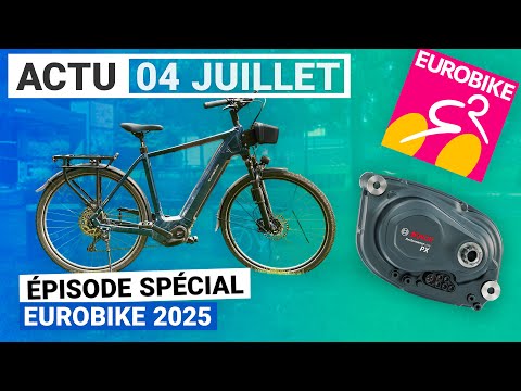 Gros débrief Eurobike 2025 : Bosch PX, moteurs Decathlon, Vélo de Ville sur tous les fronts !