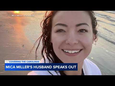 Mica Miller's husband says he's not to blame in her death: 'I did everything I could to protect her'