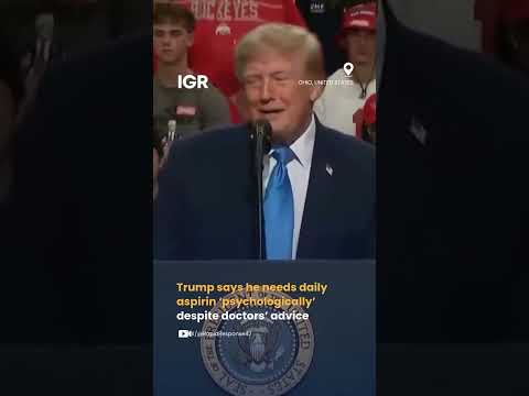 Trump Defends His 'Monster' Daily Aspirin Dose | IGR | India Global Review