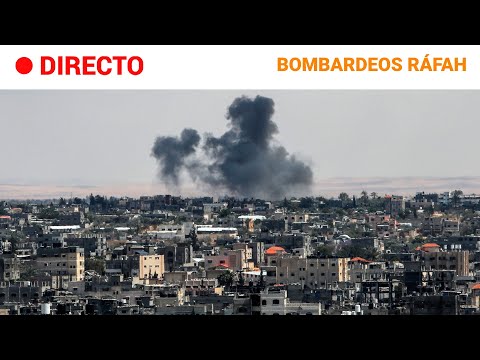 ISRAEL-GAZA: COMIENZAN los BOMBARDEOS tras la ORDEN de EVACUACIÓN de RÁFAH | RTVE