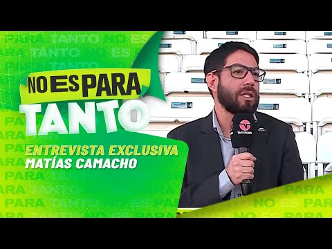 Matías Camacho habló del cambio de la dirigencia de Blanco Y Negro - No Es Para Tanto