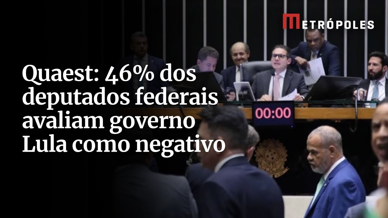 Quaest 46 dos deputados federais avaliam governo Lula como negativo