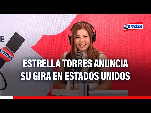 ¡Atención, fanáticos! Estrella Torres anuncia su próxima gira en Estados Unidos