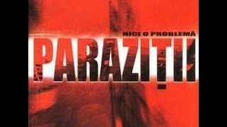 Songtext von Paraziții - Omu' din liftu' tău Lyrics, Parazitii omu din lift