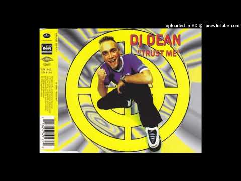 DJ Dean - Trust Me (Radio Edit)
