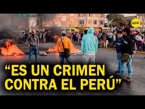 Bloqueos por protestas en Ica: Es un crimen contra el Perú y las autoridades tienen que intervenir
